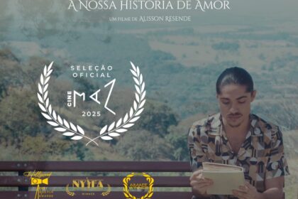 Filme “A Nossa História de Amor”, do divinopolitano Alisson Resende, representa Divinópolis no CINEMAZ 2025 e já soma 5 prêmios internacionais.
