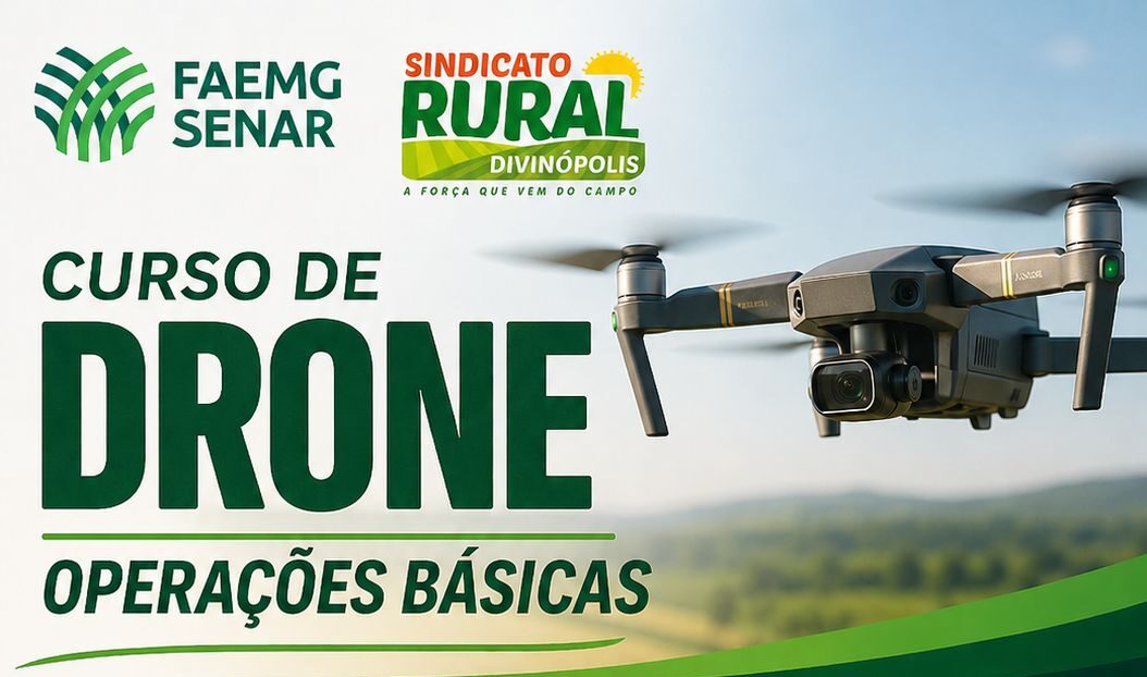 Sindicato Rural de Divinópolis e Sistema FAEMG SENAR oferecem duas turmas de curso gratuito de Drone (Operações Básicas)