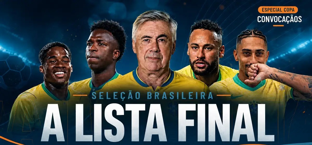 O Retorno do Camisa 10 Neymar lidera convocação definitiva da Seleção Brasileira para a Copa do Mundo